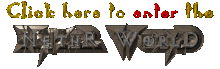 Click here, or just wait a few seconds, to enter the NethR WorlD
